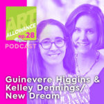 Guinevere Higgins and Kelley Dennings of New Dream